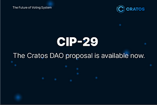CIP-29 : The twenty-nineth proposal of the Cratos DAO is available now.