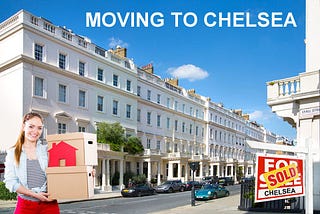 Moving to Chelsea in London