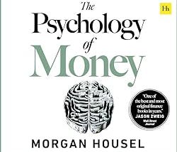 Book Quiz: The Psychology of Money Timeless Lessons on Wealth, Greed, and Happiness by Morgan…