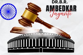 DR. B.R. AMBEDKAR JAYANTI