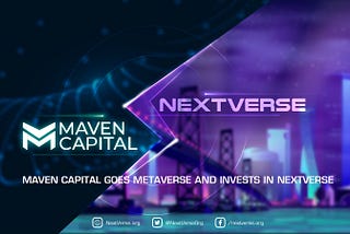Maven Capital joined with NextVerse in the metaverse movement