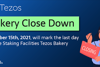 Staking Facilities’ Tezos Bakery is closing down