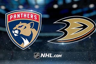 Florida Panthers Post-Game Recap: Game # 62 vs. the Anaheim Ducks: