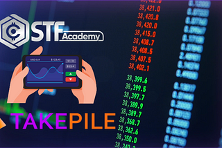 STF Academy will introduce a Cryptocurrency Practice Trading Platform powered by Takepile.