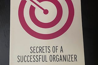 Book Review: Secrets Of A Successful Organizer (Labor Notes)