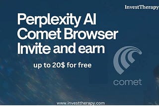 Perplexity Comet — Download App and earn up to 20$ for free