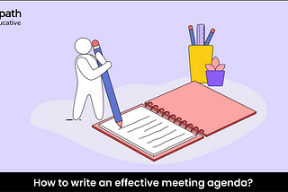 How do you write a meeting agenda?