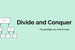 Divide and Conquer: The recursive paradigm