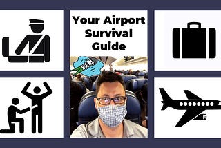 Your Airport Survival Guide