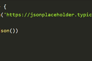 const data = async () => {
 const got = await fetch(‘https://jsonplaceholder.typicode.com/todos/1');
 
 console.log(await got.json())
 }
 
 data();
