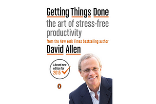 Getting Things Done by David Allen