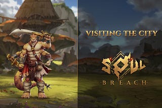 Visiting the city in Soul Breach