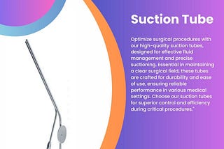 Understanding Suction Tube: An Essential Guide