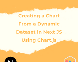 How To Create a Chart From a Dynamic Dataset in Next JS Using Chart.js