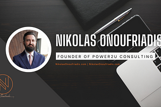 Nikolas Onoufriadia | Founder of Power2U Consulting | Boston, MA