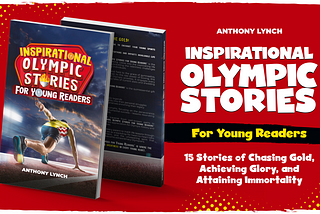 Inspirational Olympic Stories For Young Readers — Now FREE on AMAZON