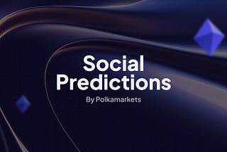 Social Predictions by Polkamarkets. What’s coming in 2024 and highlights of 2023.