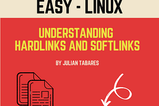 HARD LINKS AND SOFT LINKS — LINUX