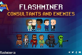 FlashMiner is a Play-to-Earn NFT game, where players’ goal is to win GGW tokens in a PvE strategy…