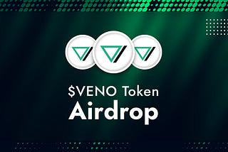 1,000,000 $VENO Token Airdrop 🪂