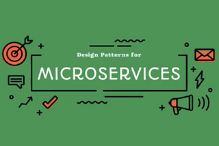 Design Patterns for Microservices