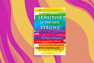Sensitive Is The New Strong 📖