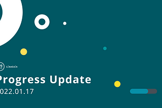 LikeCoin Progress Update 2022.01.17