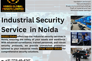 Securing Your Industrial Operations: Noida’s Top Security Services