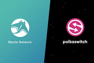 Manta Network, DeFi Likiditesini Artırmak için Polkaswitch ile Ortaklık Yapacak