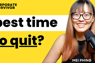 Ep219: When’s the best time to quit your job?