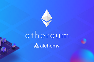 🚀 Getting Started with Ethereum Development Using Alchemy