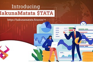 Introducing HakunaMatata $TATA