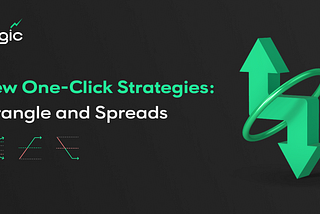 New One-Click Option Strategies: Strangle and Spreads (🐂 Bull Call Spread and 🐻 Bear Put Spread)