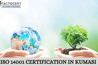 What are the key benefits of obtaining ISO 14001 certification for businesses in Kumasi?