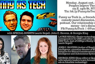 Funny as Tech Live Show August 21st in NYC with Special Guests