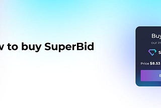 How to buy SuperBid tokens