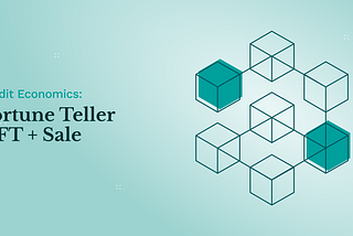 Credit-Economics Behind the Fortune Teller NFT & Sale