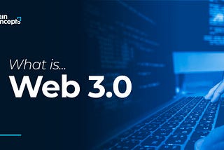 What is Web 3.0