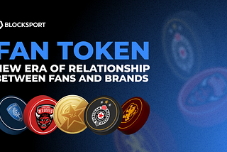 Fan tokens: a new era of relationship between fans and brands