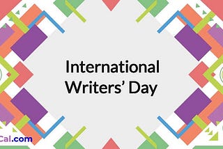 International writers’ Day!
