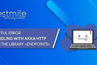 RESTful error handling with Akka HTTP and the library “endpoints”