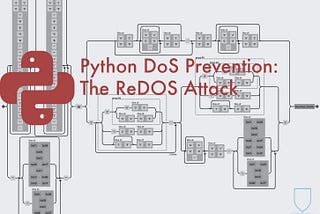 Python DoS Prevention: The ReDOS Attack