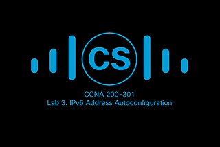 Lab 3. IPv6 Address Autoconfiguration