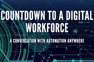 Countdown to a Digital Workforce