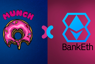 BankEth X Munch Partnership