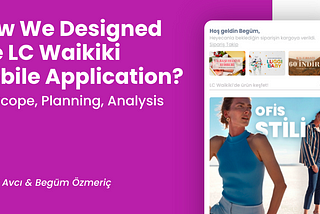 How We Designed the LC Waikiki Mobile App? — E.3: Scope, Planning, Analysis