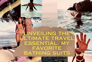 Unveiling the Ultimate Travel Essential: My Favorite Bathing Suits