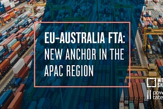 EU-Australia FTA Negotiations: Status and Opportunities