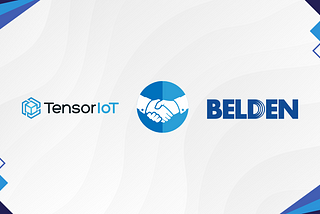 Joining Forces — How Industrial Customers Benefit from the Partnership between Belden and TensorIoT