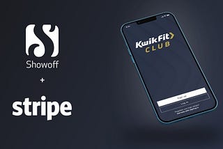 Kwik Fit Club app on mobile phone with Showoff and Stripe logos